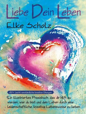 Liebe Dein Leben - ebook